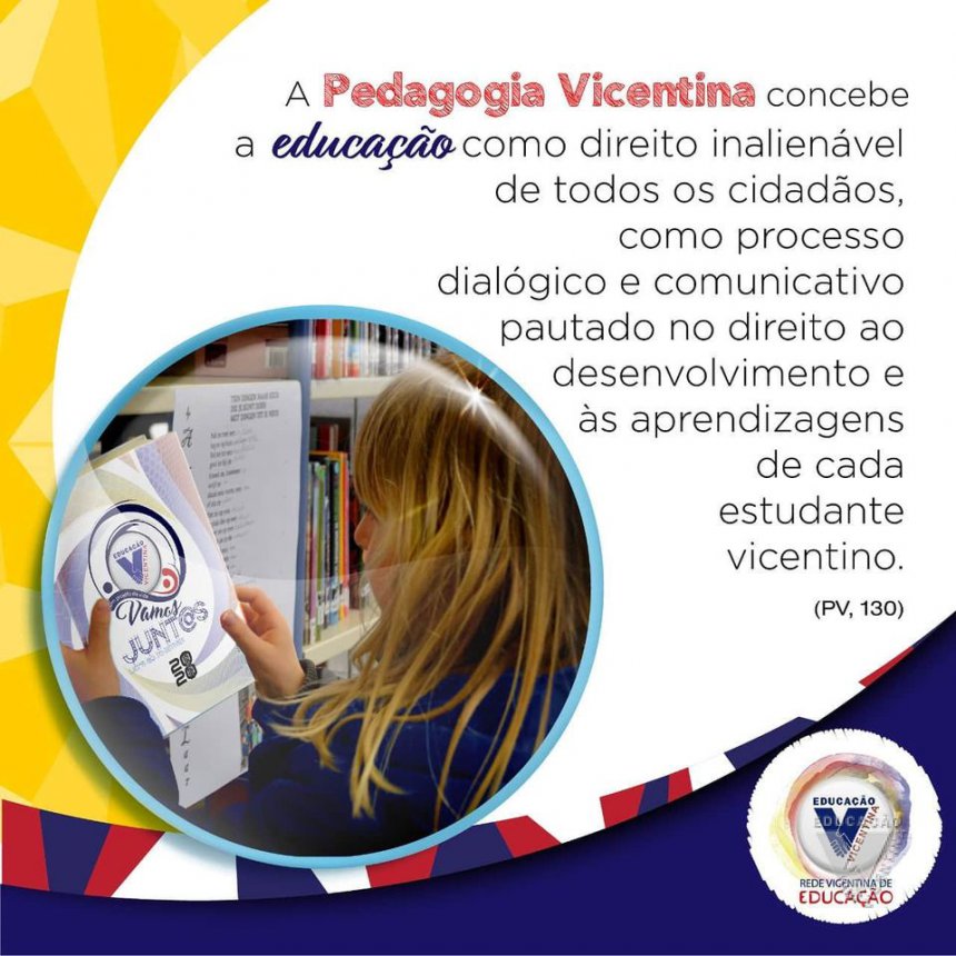 Rede Vicentina de Educação  Escola Vicentina São Vicente de Paulo